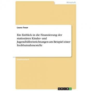 Ein Einblick in die Finanzierung der stationären Kinder