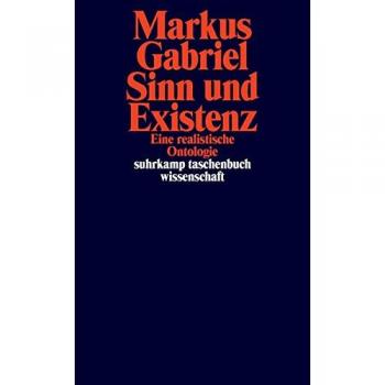 Sinn und Existenz: Eine realistische Ontologie (suhrkamp taschenbuch wissenschaft)