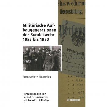 Militärische Aufbaugenerationen der Bundeswehr 1955 bis 1970