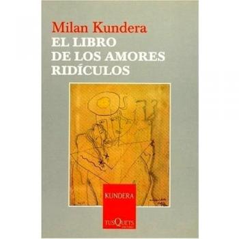 El Libro De Los Amores Ridiculos/laughable Loves