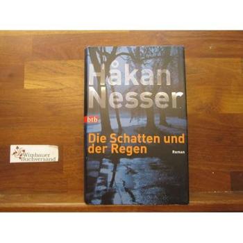 Die Schatten und der Regen | Hakan Nesser