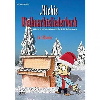 Michis Weihnachtsliederbuch