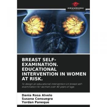 BREAST SELF-EXAMINATION. EDUCATIONAL INTERVENTION IN WOMEN AT RISK.: To design an educational intervention on breast self-examination for women over 40 years of age.