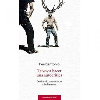 Te voy hacer una autocrítica