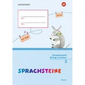 SPRACHSTEINE Sprachbuch 3. Kompetenzheft Richtig Schreiben. Bayern