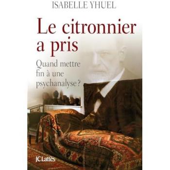 Le citronnier a pris, quand mettre fin à une psychanalyse ?