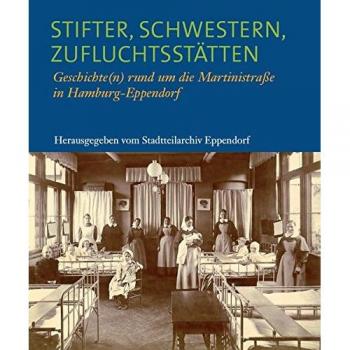 Stifter, Schwestern, Zufluchtsstätten: Geschichte