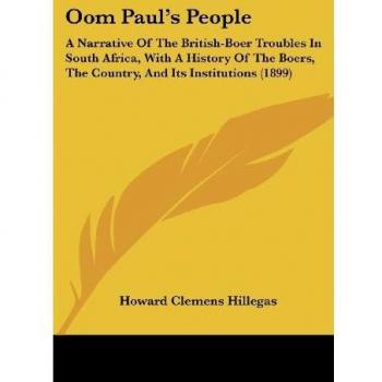 Hillegas, Howard Clemens: Oom Paul's People