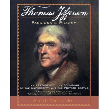 Mapp, Jr. Alf J.: Thomas Jefferson