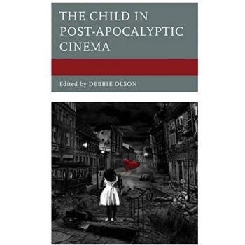The Child in PostApocalyptic Cinema