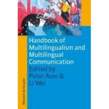 Handbook of Multilingualism and Multilingual Communication