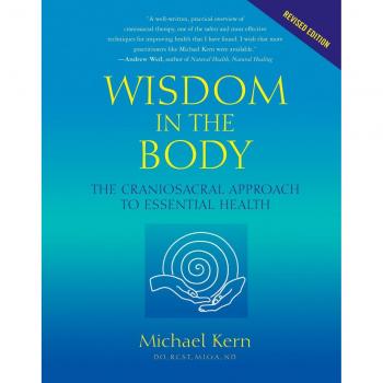 Wisdom In The Body