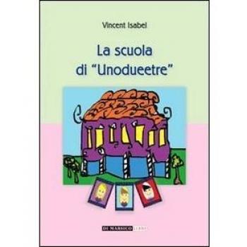 La scuola di unodueetre