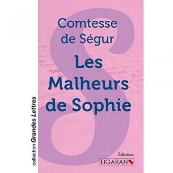 Les Malheurs de Sophie (grands caractères)