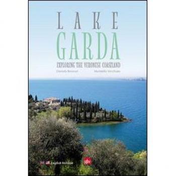 Lake Garda. Exploring the veronese coastland