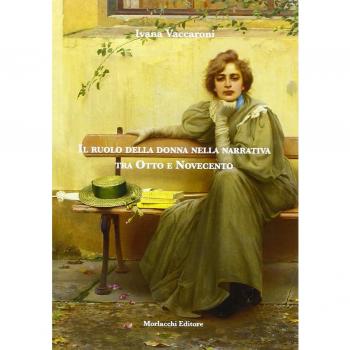 Il ruolo della donna nella narrativa tra Otto e Novecento