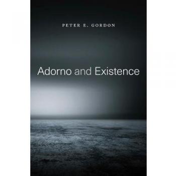 ADORNO AND EXISTENCE