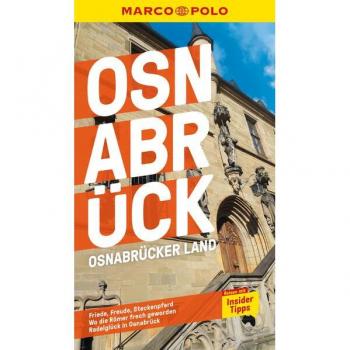 Marlen Schneider Marco Polo Reiseführer Osnabrück: Osnabrücker Land