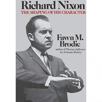 Richard Nixon : The Shaping of His Character