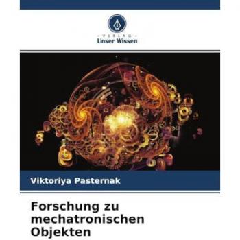 Forschung zu mechatronischen Objekten