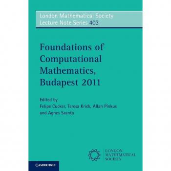 Foundations of Computational Mathematics, Budapest 2011