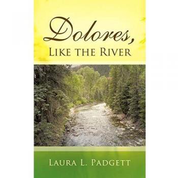 Dolores Like the River