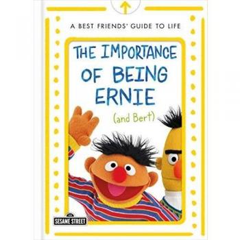 The Importance of Being Ernie