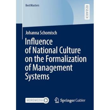 Influence of National Culture on the Formalization of Management Systems