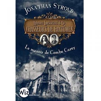 AGENCE LOCKWOOD   CO CHASSEURS DE FANTOMES,1:LE MANOIR DE CO