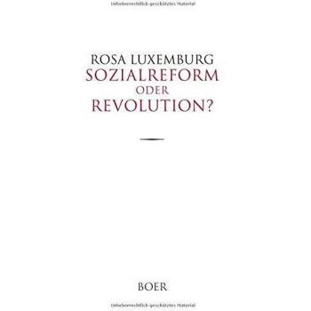 Sozialreform oder Revolution?