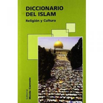 Diccionario del Islam: Religión y cultura