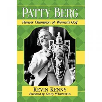 Patty Berg: Pioneer Champion of Women's Golf