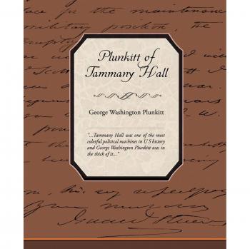Plunkitt of Tammany Hall
