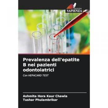 Hora Kaur Chawla, Ashmita: Prevalenza dell'epatite B nei pazienti odontoiatrici