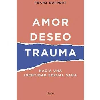 AMOR, DESEO, TRAUMA