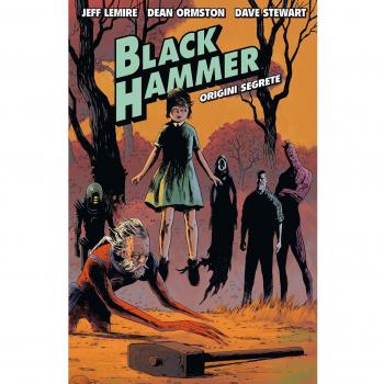 Black Hammer. Vol. 1: Origini segrete