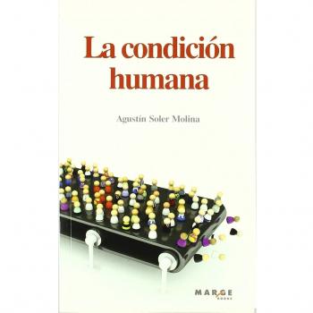 La condición humana (Tapa blanda con solapas).