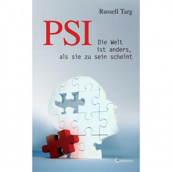 Crotona Verlag PSI: Die Welt ist anders, als sie zu sein scheint