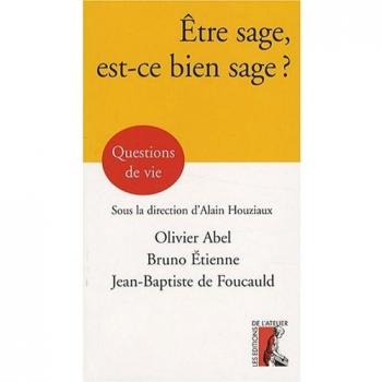 Etre sage ?