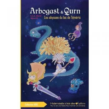 Arbogast et Qurn: Les abysses du lac de Téméris