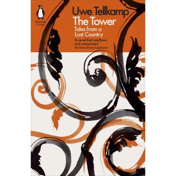 The Tower: Tales from a Lost Country