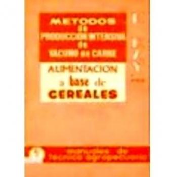 Metodos De Produccion Intensiva De Vacuno De Carne