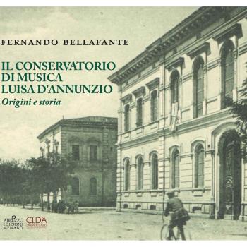 Il conservatorio di musica Luisa D'Annunzio. Origini e storia