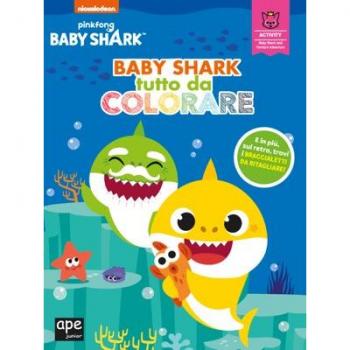 Baby Shark tutto da colorare. Ediz. a colori