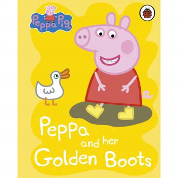 Peppa Pig: Peppa and her Golden Boots