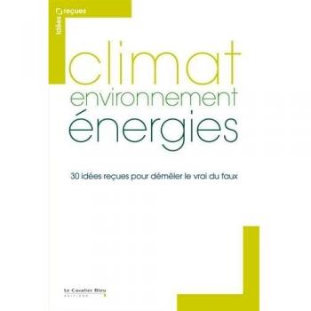 CLIMAT, ENVIRONNEMENT, ENERGIES