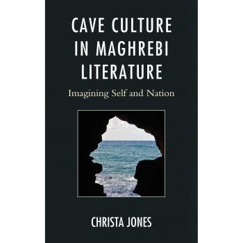 Cave Culture in Maghrebi Literature