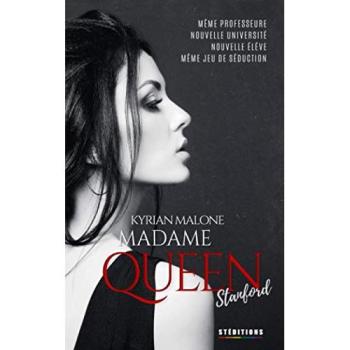 Madame Queen, Stanford: Romance lesbienne