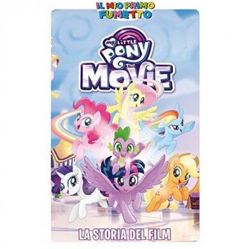 La storia del film. My Little Pony