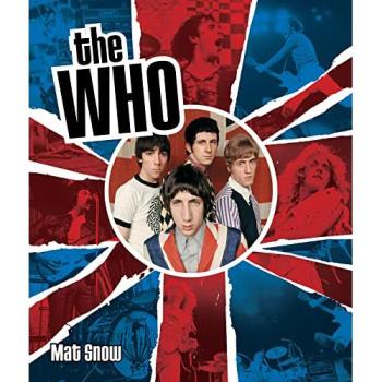 Mat Snow The Who